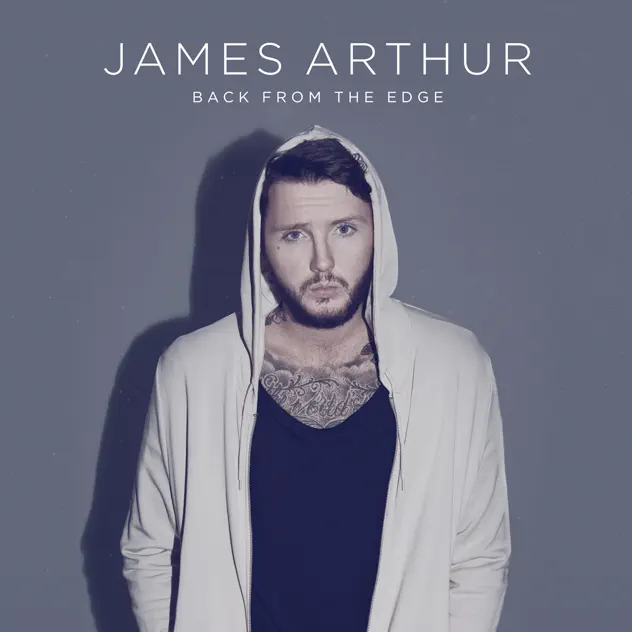 James Arthur – Back from the Edge (Deluxe Edition)