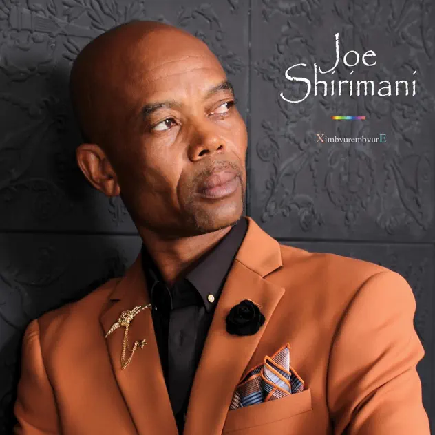 Joe Shirimani – Ximbvurembvure