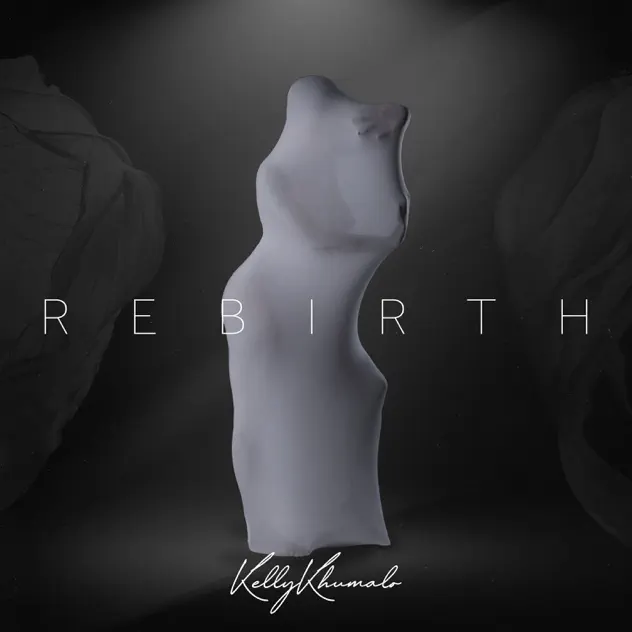 Kelly Khumalo Rebirth