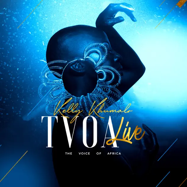 Kelly Khumalo – The Voice Of Africa (Live Deluxe)
