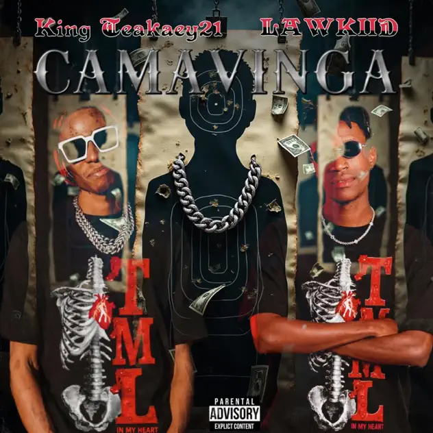 King Teakaey21 & LAWKIID CAMAVINGA