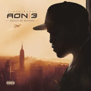 Lloyd Banks A O N 3 DESPITE MY MISTAKES