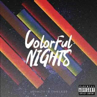 Loyalty Is Timeless Colorful Nights