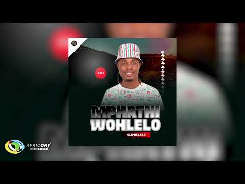 Mphathiwohlelo MC Ngiphelele