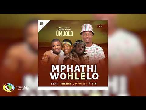 Mphathiwohlelo MC Umjolo (feat. Shenge, Mjolisi & Vivi) Mphathiwohlelo MC Umjolo (feat. Shenge, Mjolisi & Vivi)