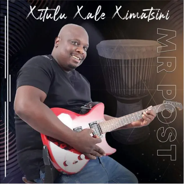 Mr Post – Xitulu Xale Ximatsini