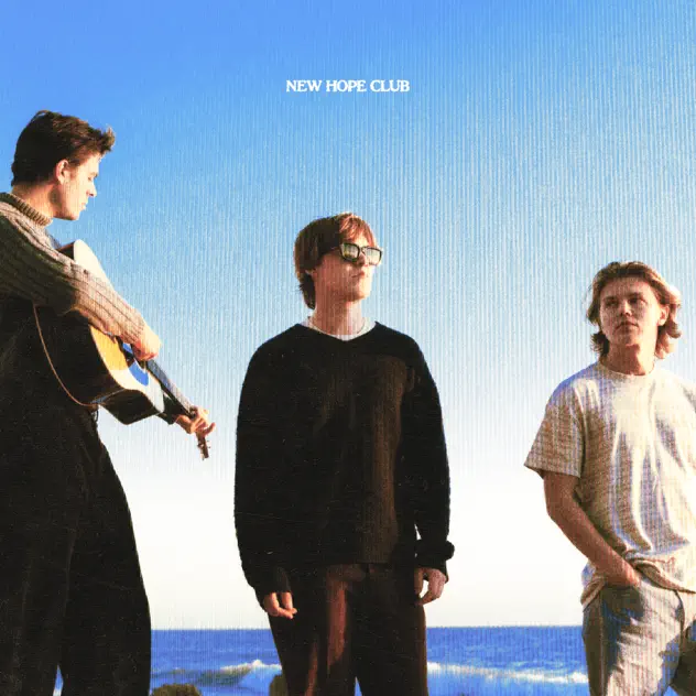 New Hope Club – Getting Better
