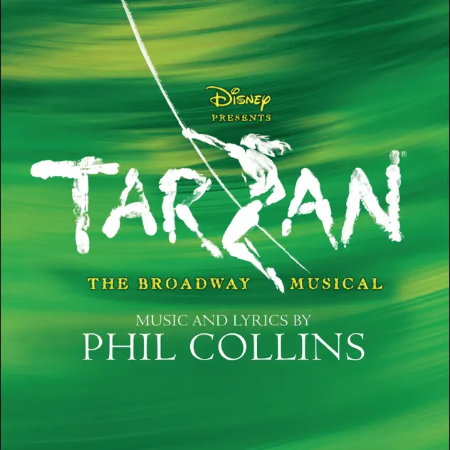 Phil Collins, Josh Strickland & Jenn Gambatese – Tarzan The Broadway Musical (Original 2006 Broadway Cast)
