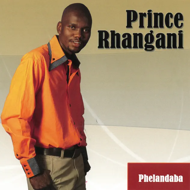 Prince Rhangani – Phelandaba