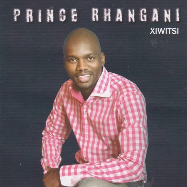 Prince Rhangani – Xiwitsi