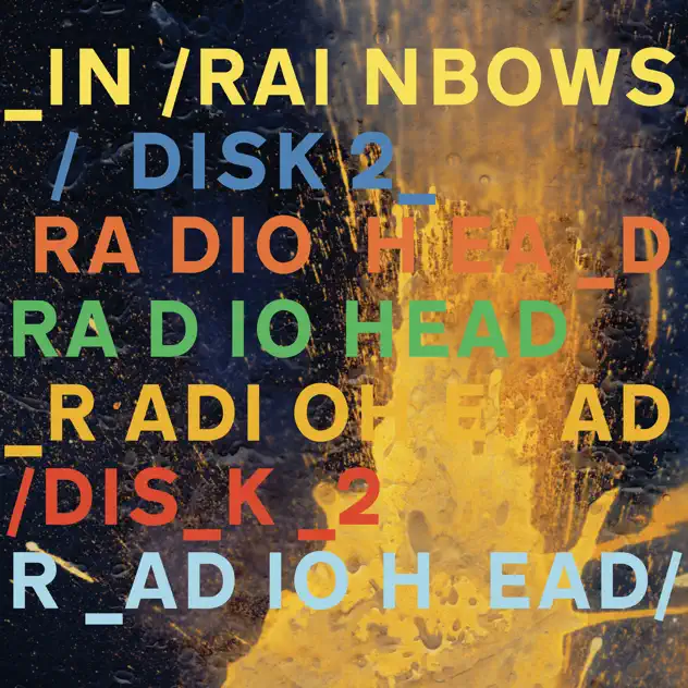 Radiohead – In Rainbows Disk 2