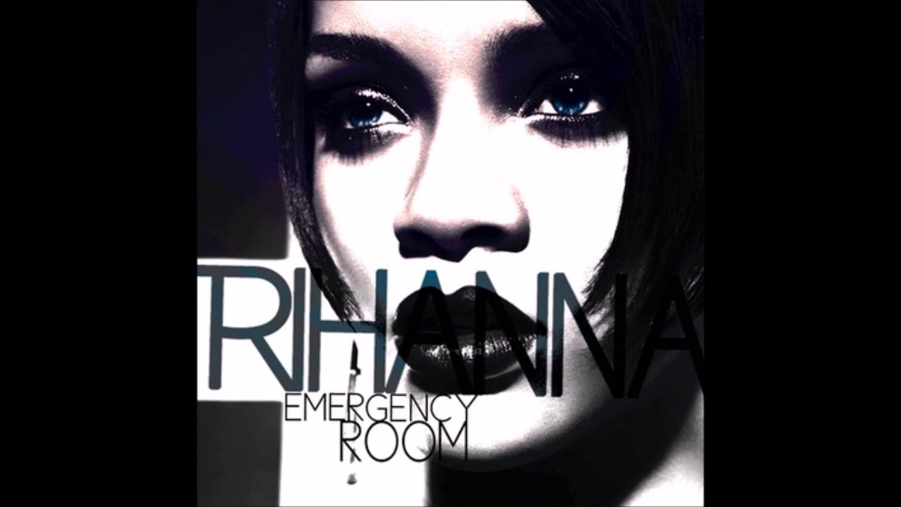 Rihanna ft. Akon Emergency Room