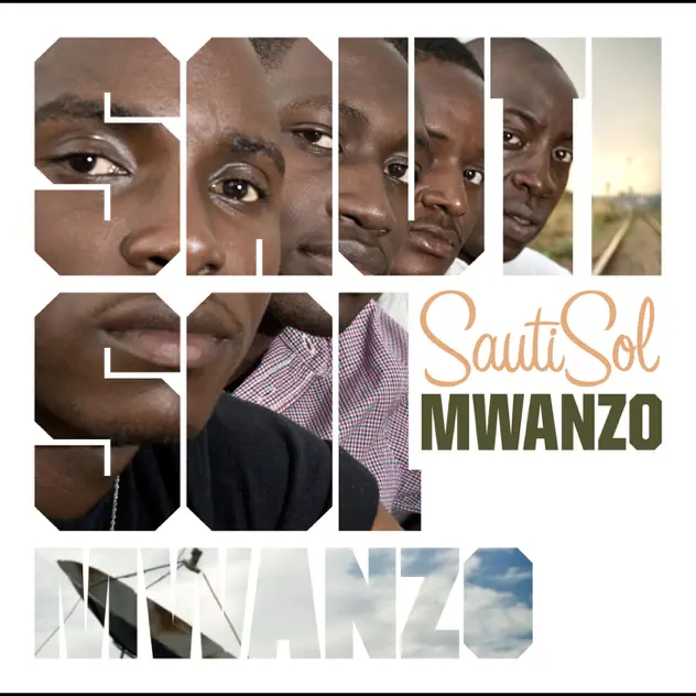 Sauti Sol – Mwanzo