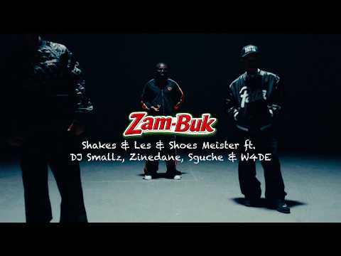 Shakes & Les, Shoes Meister Zambuk feat. DJ Smallz, Zinedane, Sguche & W4DE
