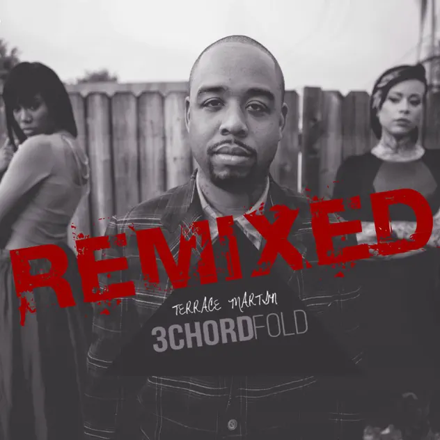 Terrace Martin – 3ChordFold Remixed