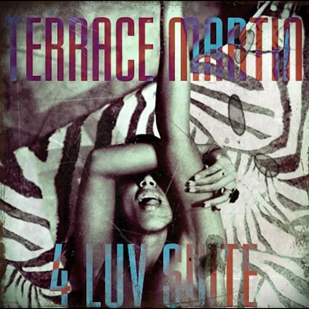 Terrace Martin – 4 Luv Suite