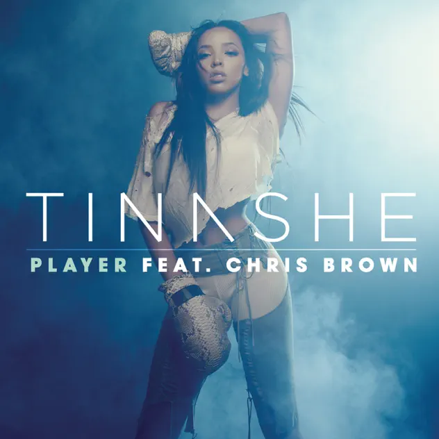 Tinashe Player (feat. Chris Brown)