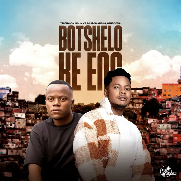Trechyson Molly vx, DJ Promatic SA & Dendofela Botshelo Ke Eng