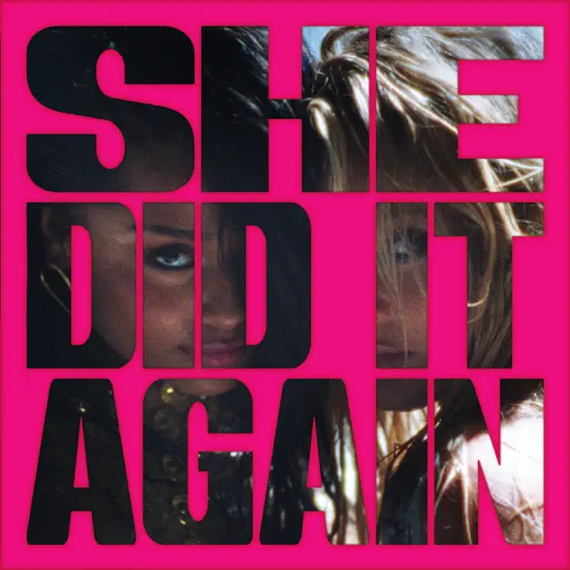 Tyla SHE DID IT AGAIN (feat. Zara Larsson)