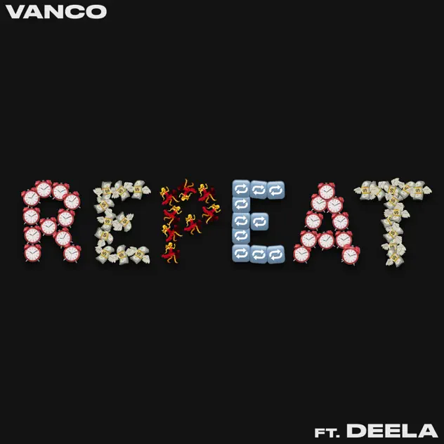Vanco Repeat (feat. DEELA)