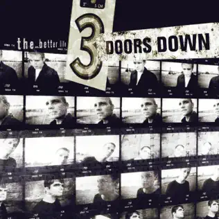 3 Doors Down The Better Life 3 Doors Down The Better Life