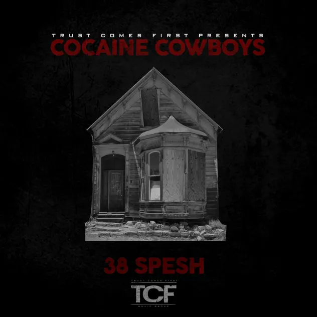 38 Spesh & Benny Cocaine Cowboys