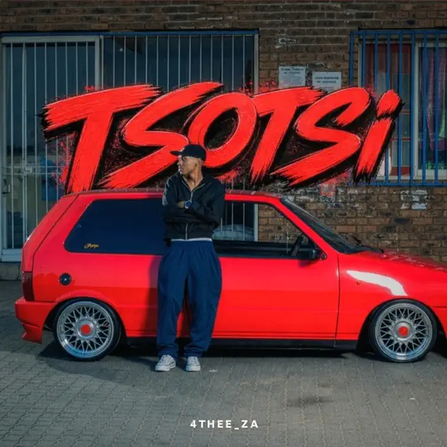 4THEE ZA TSOTSI