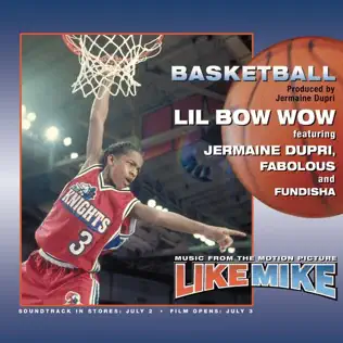 Bow Wow Basketball (feat Jermaine Dupri, Fabolous & Fundisha) Single Bow Wow Basketball (feat Jermaine Dupri, Fabolous & Fundisha) Single