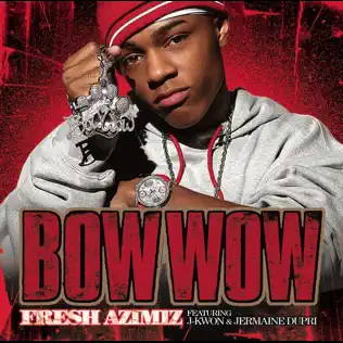 Bow Wow Fresh AZIMIZ (feat J Kwon and Jermaine Dupri) EP