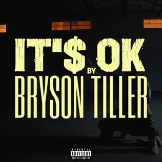 Bryson Tiller IT'S OK