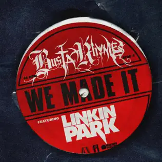 Busta Rhymes – We Made It (feat. Linkin Park) Single