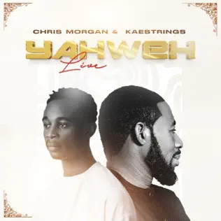 Chris Morgan & kaestrings Yahweh (Live) EP.