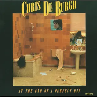Chris de Burgh At the End of a Perfect Day
