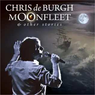Chris de Burgh Moonfleet & Other Stories