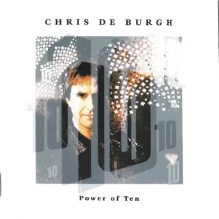Chris de Burgh Power of Ten