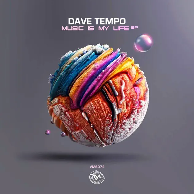 Dave Tempo Music Is My Life