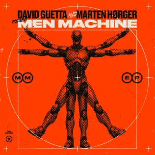 David Guetta, Marten Hørger & Men Machine – Men Machine EP EP