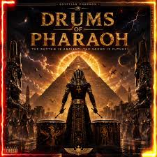 Egyptian Pharaoh – Drums of Pharaoh