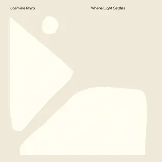 Jasmine Myra Where Light Settles