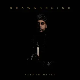 Keenan Meyer Reawakening