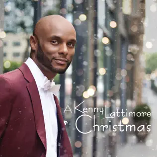 Kenny Lattimore A Kenny Lattimore Christmas