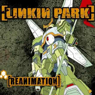 LINKIN PARK Reanimation