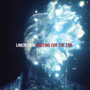 LINKIN PARK Waiting for the End Single