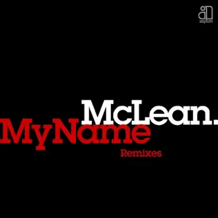 McLean My Name (Remixes) Single