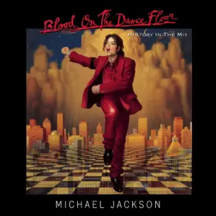 Michael Jackson BLOOD ON THE DANCE FLOOR HIStory In The Mix