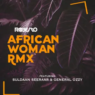 Roberto African Woman (Rmx) [feat Suldaan Seeraar & General Ozzy] Sin