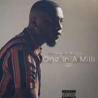 Shaun Milli One in a Milli