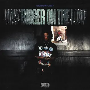 Skrapp 2197 Way Bigger On The Low EP