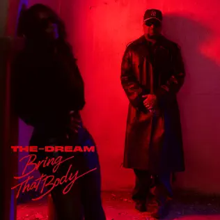 THE DREAM Bring That Body