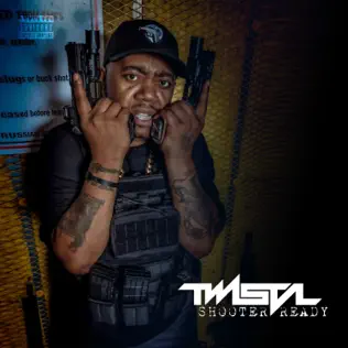 Twista Shooter Ready